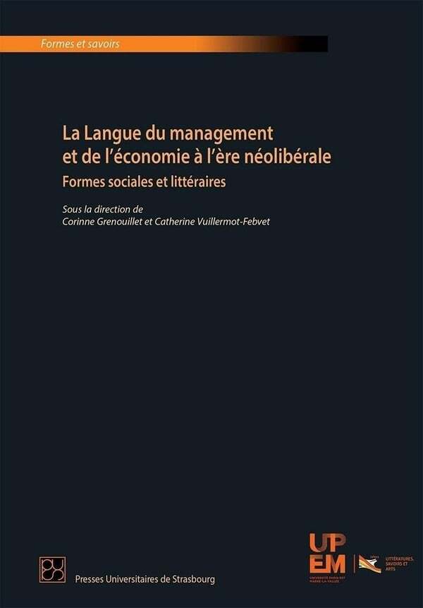 La Langue du management et de l'économie à l'ère néolibérale