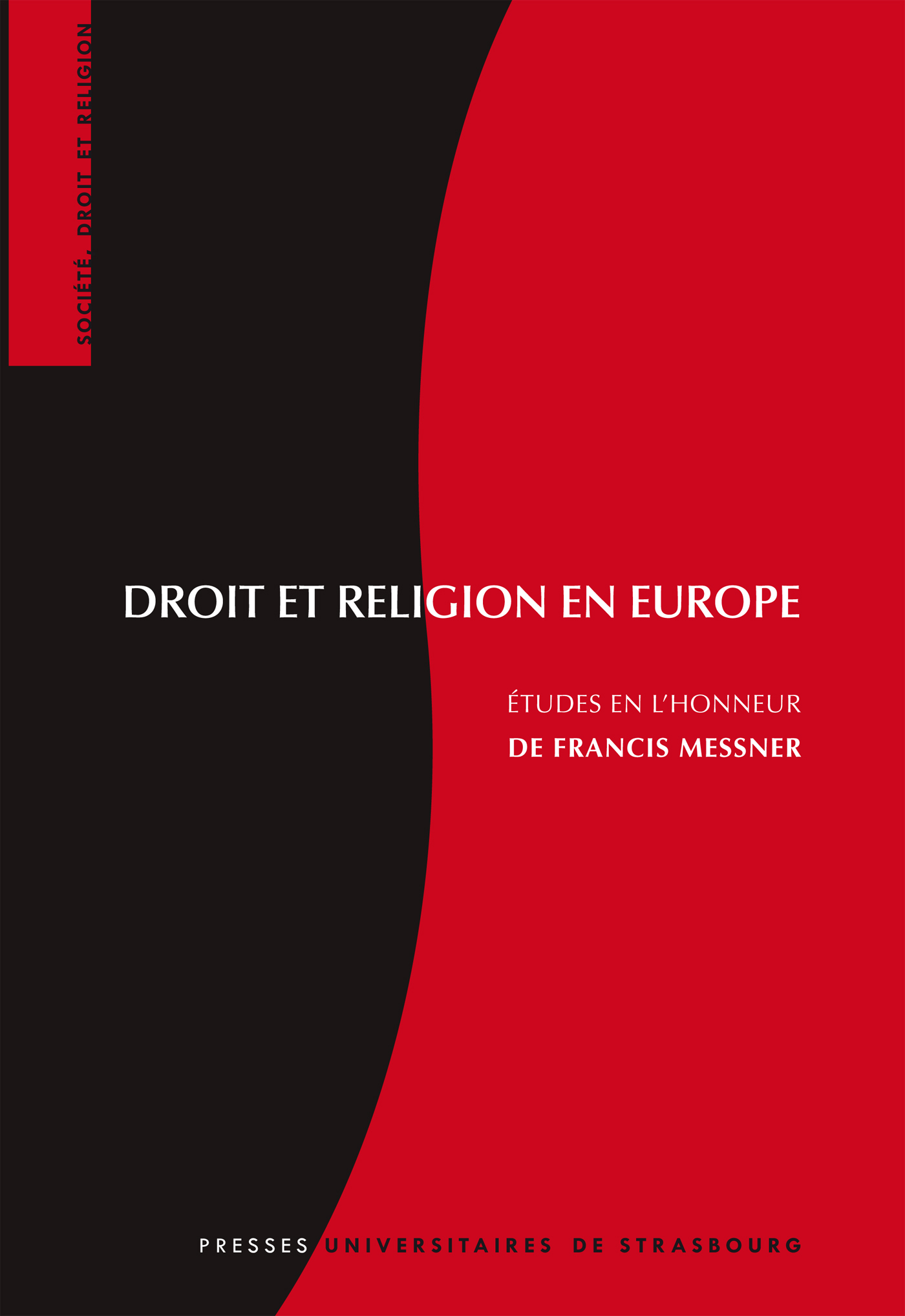 Droit et religion en Europe : études en l'honneur de francis messner