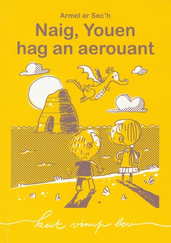 Naig, Youen hag an aerouant glas