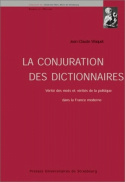 La conjuration des dictionnaires : vérité des mots et vérités de la politique