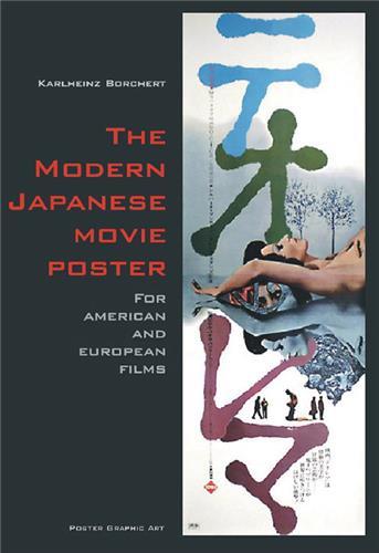 The Modern Japanese Movie Poster /anglais