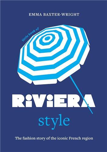 Little Book of Riviera Style /anglais
