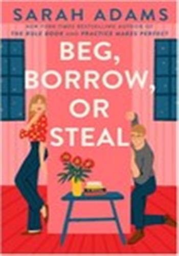 Beg, Borrow, or Steal