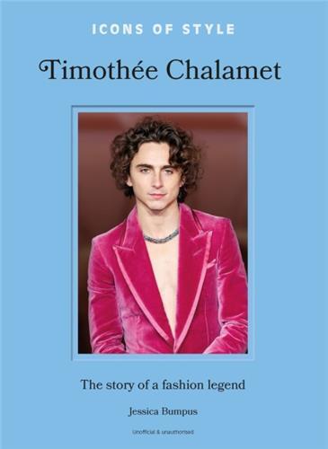 Icons of Style: TimothEe Chalamet /anglais