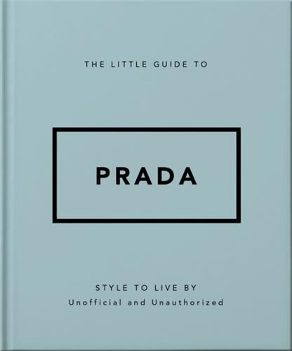 The Little Guide to Prada /anglais