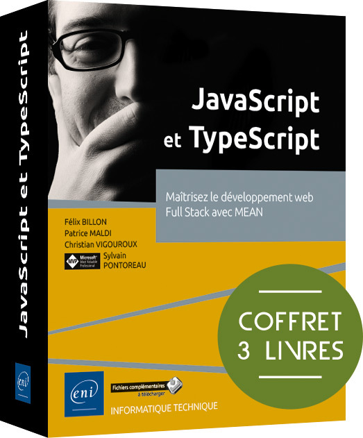 JavaScript et TypeScript - Coffret de 3 livres : Maîtrisez le développement web Full Stack avec MEAN