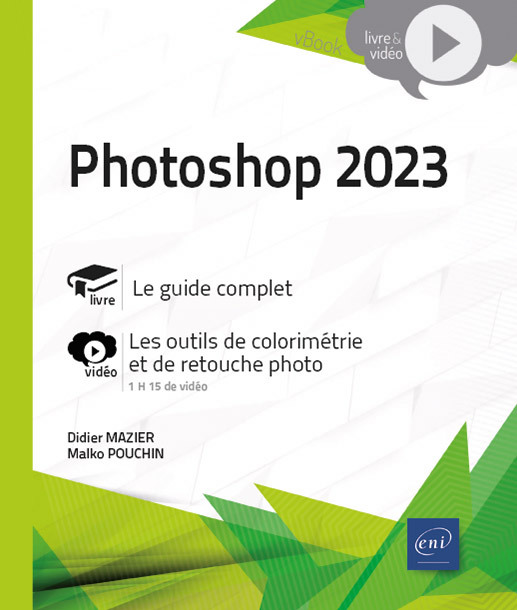 Photoshop 2023 - livre, le guide complet