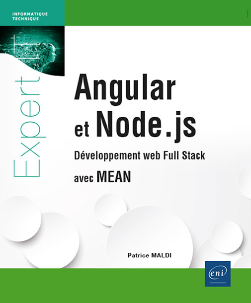 ANGULAR ET NODE.JS - DEVELOPPEMENT WEB FULL STACK AVEC MEAN