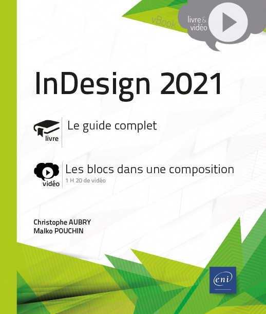InDesign 2021 - livre, le guide complet