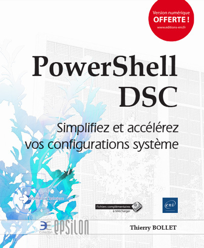 PowerShell DSC - simplifiez et accélérez vos configurations système