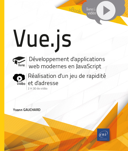 Vue.js - livre, développement d'applications web modernes en JavaScript