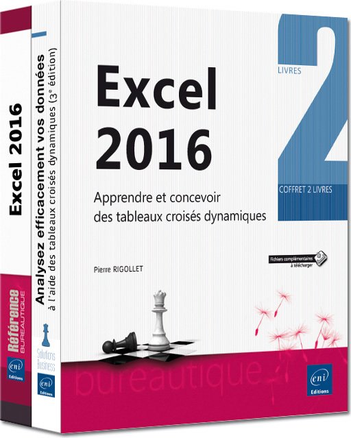 EXCEL 2016 - COFFRET DE 2 LIVRES : APPRENDRE ET CONCEVOIR DES TABLEAUX CROISES DYNAMIQUES