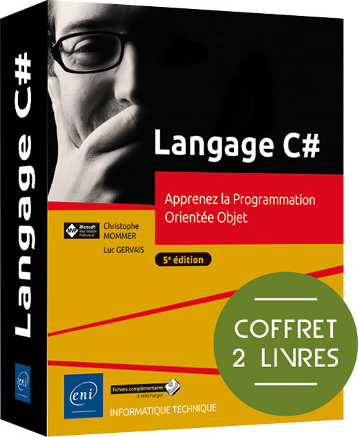 Langage C# - Coffret de 2 livres : Apprenez la Programmation Orientée Objet (5e édition)