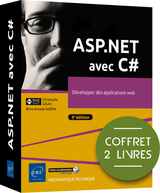 ASP.NET AVEC C# - COFFRET DE 2 LIVRES : DEVELOPPER DES APPLICATIONS WEB (3E EDITION)