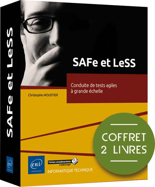SAFe et LeSS - Coffret de 2 livres : Conduite de tests agiles à grande échelle