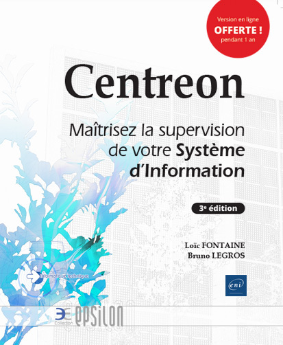 Centreon - maîtrisez la supervision de votre système d'information