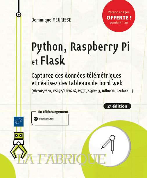 PYTHON, RASPBERRY PI ET FLASK - CAPTUREZ DES DONNEES TELEMETRIQUES ET REALISEZ DES TABLEAUX DE BORD