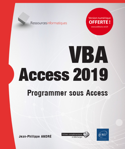 VBA Access, versions 2019 et Office 365 - programmer sous Access