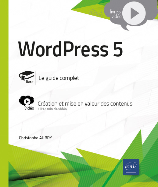 WordPress 5 - livre, le guide complet