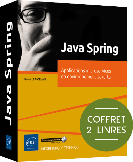 JAVA SPRING - COFFRET DE 2 LIVRES : APPLICATIONS MICROSERVICES EN ENVIRONNEMENT JAKARTA