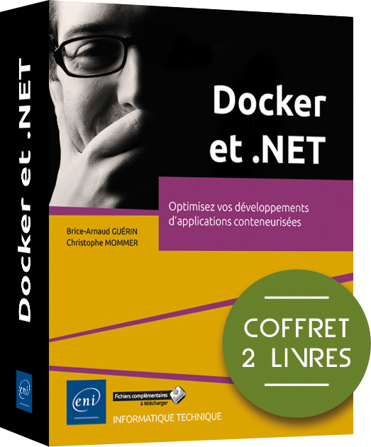 Docker et .NET - Coffret de 2 livres - Optimisez vos développements d'applications conteneurisées