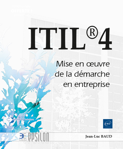 ITIL 4 - MISE EN OEUVRE DE LA DEMARCHE EN ENTREPRISE