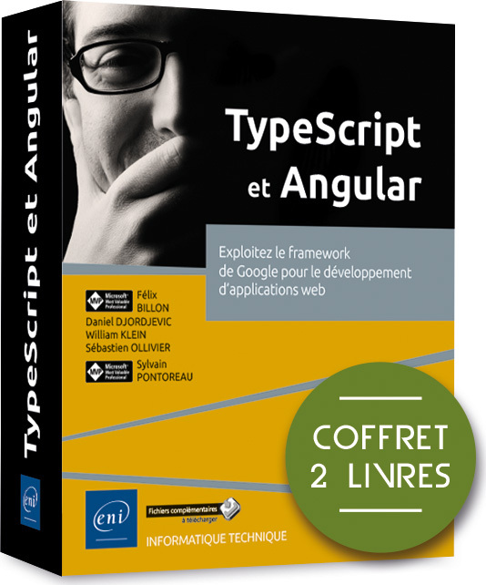 TypeScript et Angular - Coffret de 2 livres : Exploitez le framework de Google pour le développement