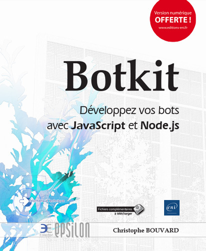 Botkit - développez vos bots avec JavaScript et Node.js