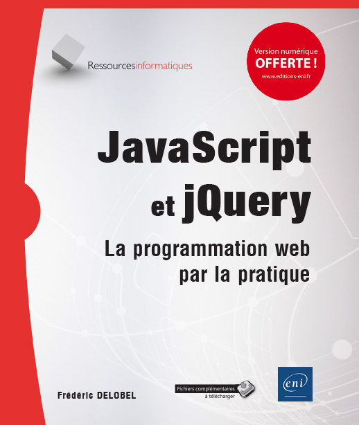 JavaScript et jQuery - la programmation web par la pratique