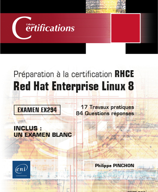 Red Hat Enterprise Linux 8 - préparation à la certification RHCE