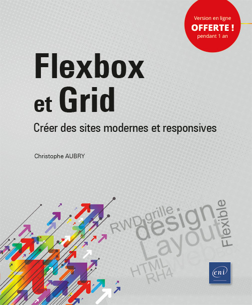 Flexbox et Grid - Créer des sites modernes et responsives