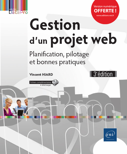 Gestion d'un projet Web - planification, pilotage et bonnes pratiques