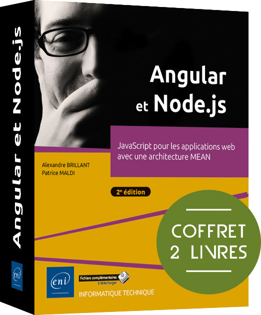 ANGULAR ET NODE.JS - COFFRET DE 2 LIVRES : JAVASCRIPT POUR LES APPLICATIONS WEB AVEC UNE ARCHITECTUR