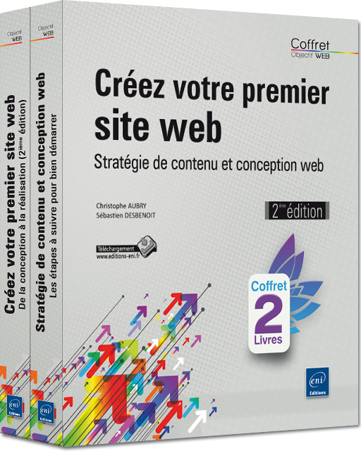 CREEZ VOTRE PREMIER SITE WEB - STRATEGIE DE CONTENU ET CONCEPTION WEB (2E EDITION)