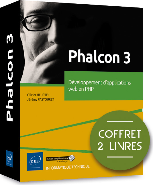 PHALCON 3 - COFFRET DE 2 LIVRES : DEVELOPPEMENT D'APPLICATIONS WEB EN PHP