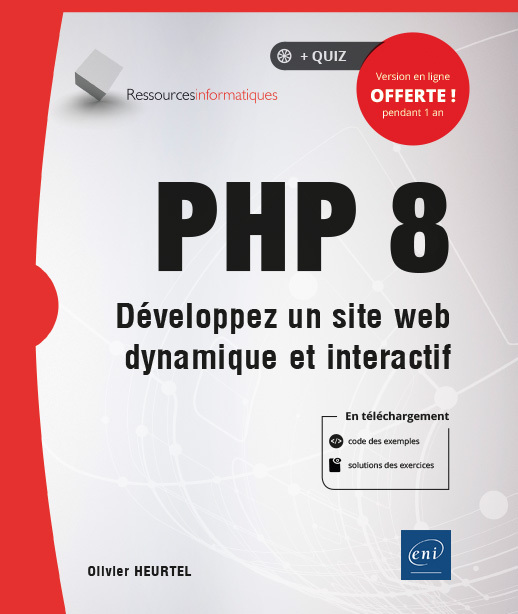 PHP 8 - développez un site web dynamique et interactif