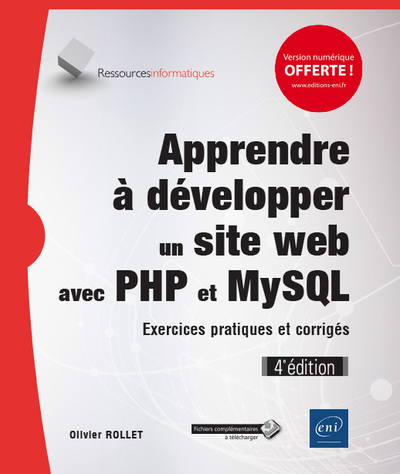 Apprendre à développer un site web avec PHP et MySQL - exercices pratiques et corrigés