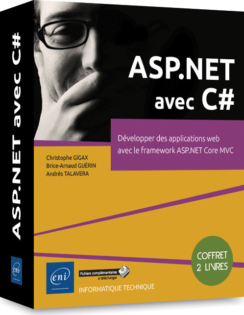 ASP.NET avec C# - Coffret de 2 livres : Développer des applications web avec le framework ASP.NET Co