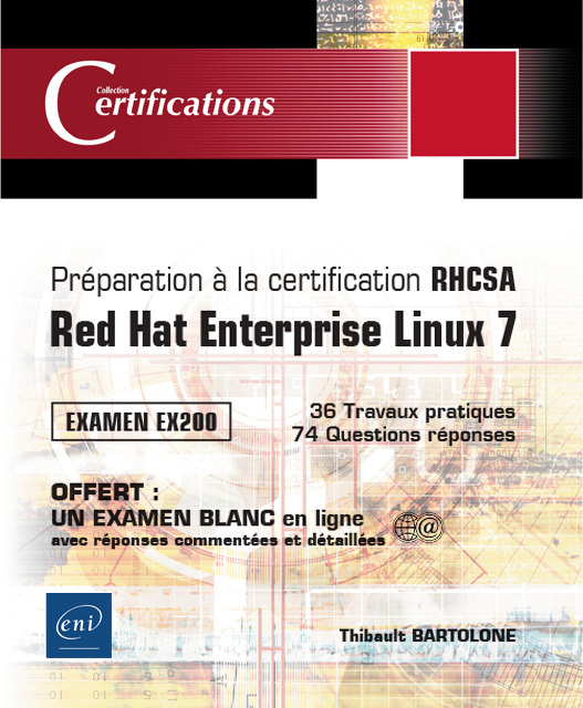Red Hat Enterprise Linux 7 - préparation à la certification RHCSA