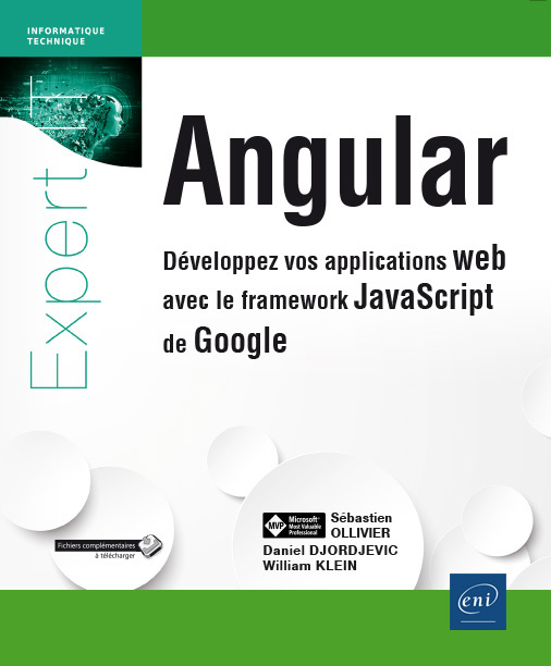 Angular - Développez vos applications web avec le framework JavaScript de Google