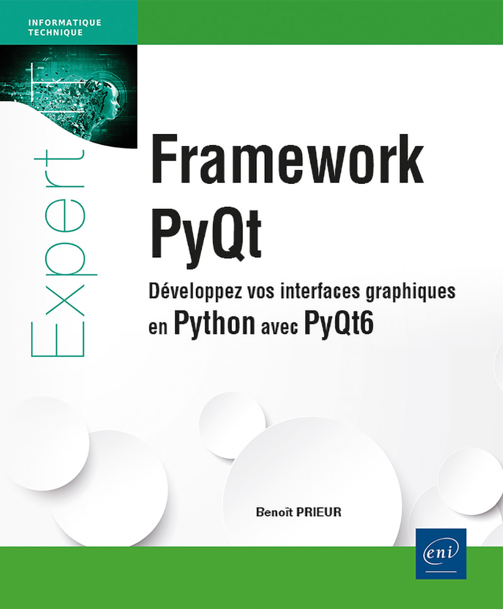 FRAMEWORK PYQT - DEVELOPPEZ VOS INTERFACES GRAPHIQUES EN PYTHON AVEC PYQT6