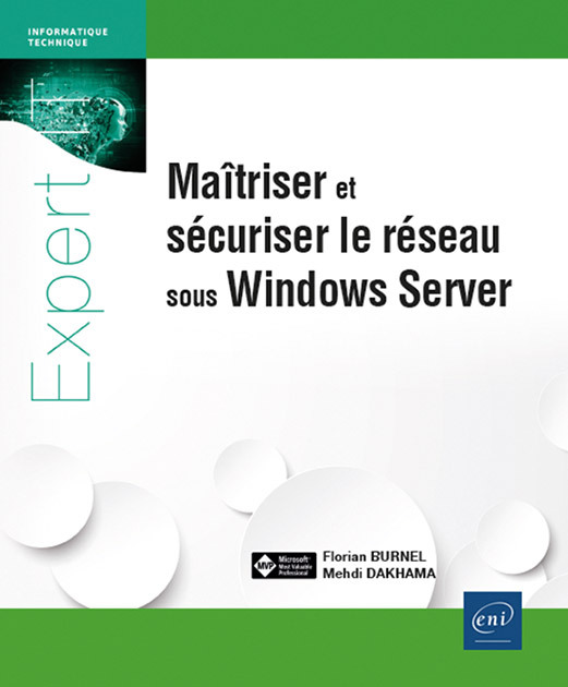 Maîtriser et sécuriser le réseau sous Windows Server