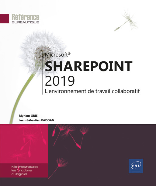 SharePoint 2019 - L'environnement de travail collaboratif