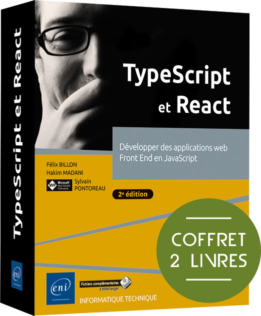 TYPESCRIPT ET REACT - COFFRET DE 2 LIVRES : DEVELOPPER DES APPLICATIONS WEB FRONT END EN JAVASCRIPT
