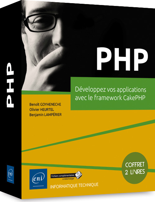 PHP - COFFRET DE 2 LIVRES : DEVELOPPEZ VOS APPLICATIONS AVEC LE FRAMEWORK CAKEPHP