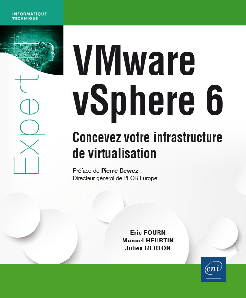 VMware vSphere 6 – Concevez votre infrastructure de virtualisation