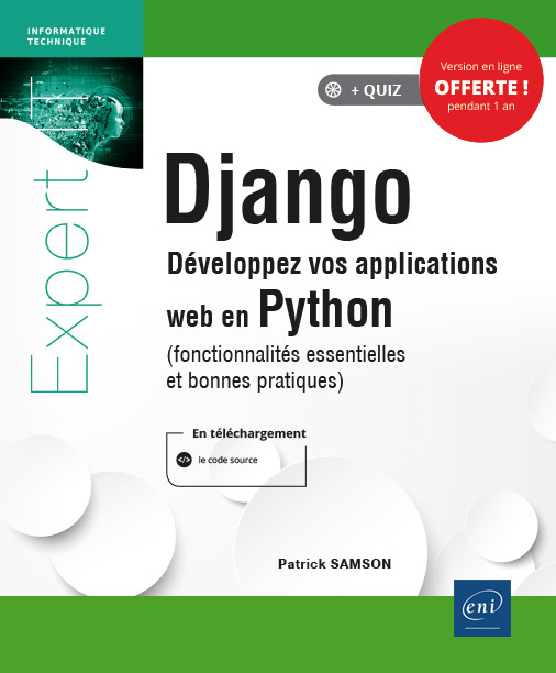 Django - Développez vos applications web en Python (fonctionnalités essentielles et bonnes pratiques