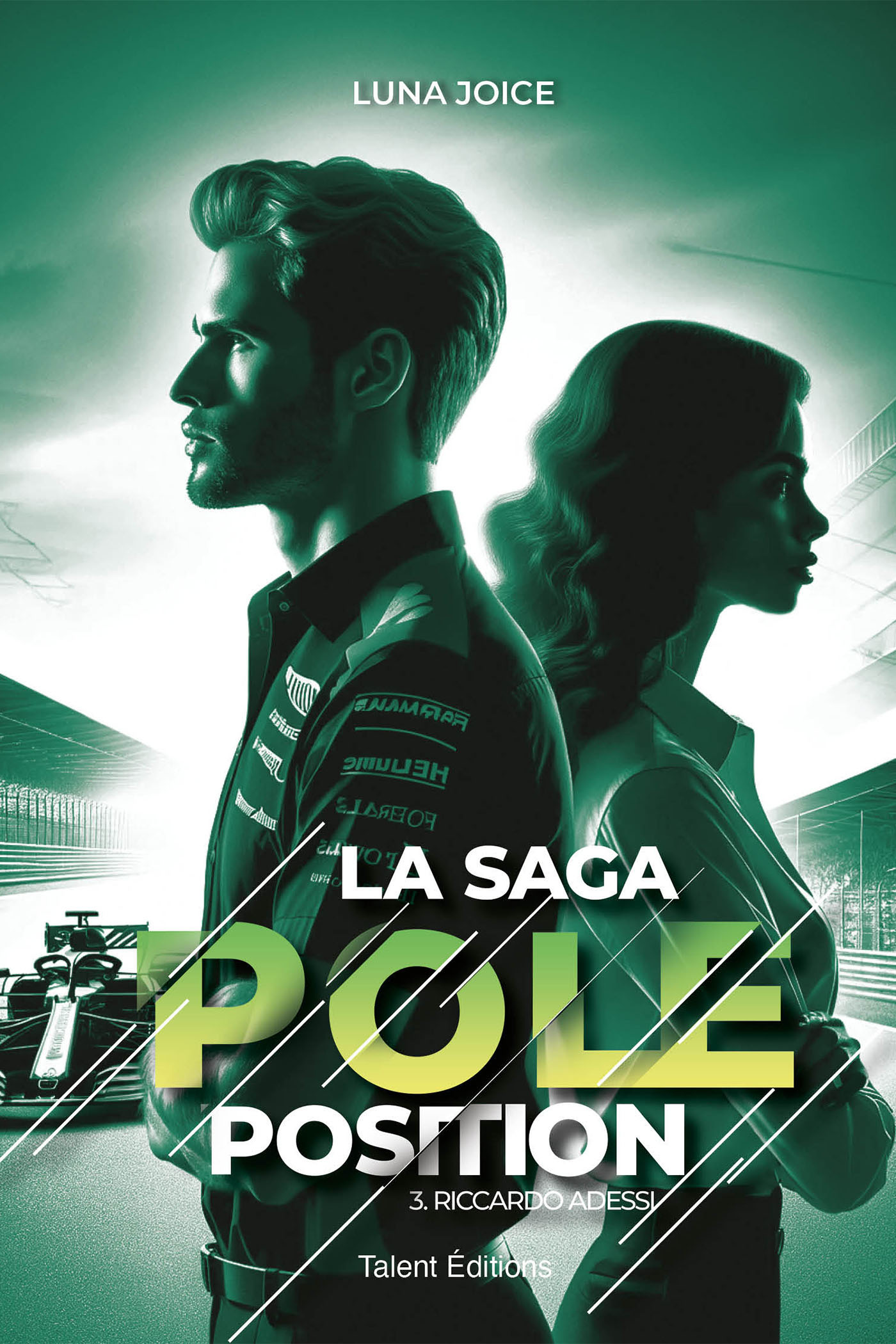 La Saga Pole position - Tome 3 - Riccardo Adessi, romance Boss/employée dans le monde de la F1