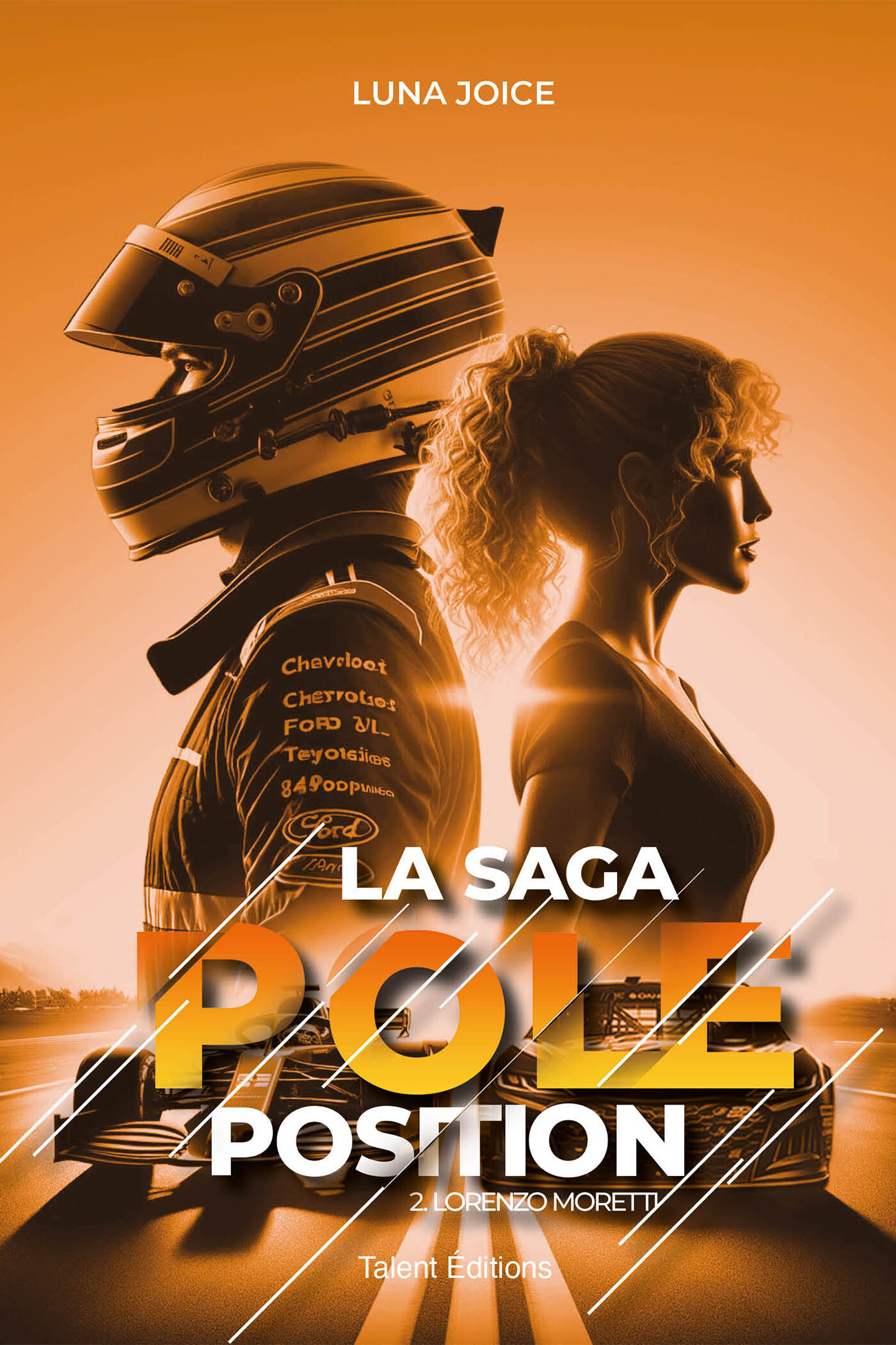 La Saga Pole position - Tome 2 - Lorenzo Moretti, romance proximité forcée dans le monde de la F1