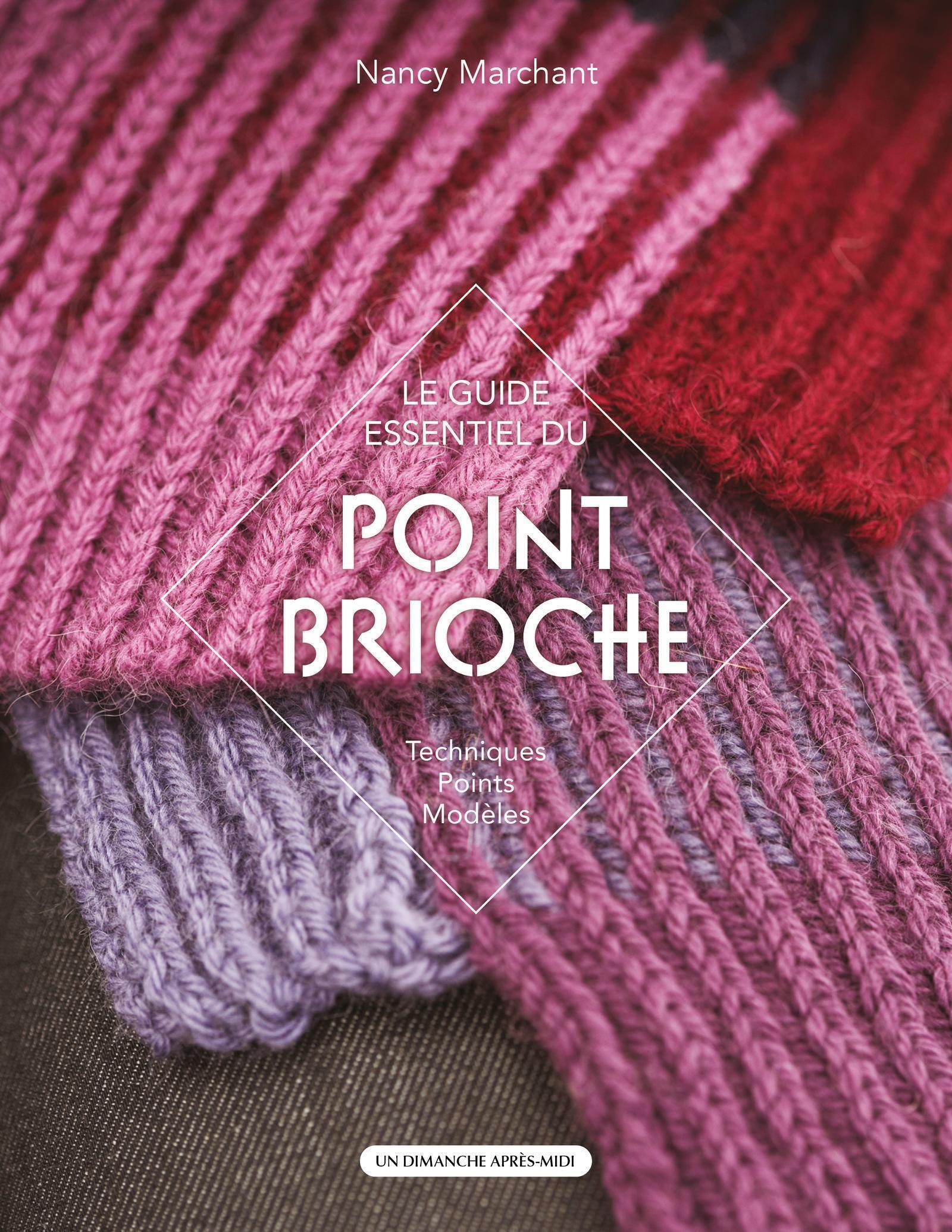 Le guide essentiel du Point Brioche